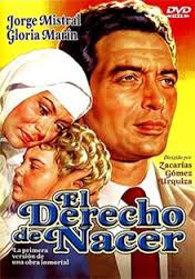 El Derecho De Nacer (1952) poster